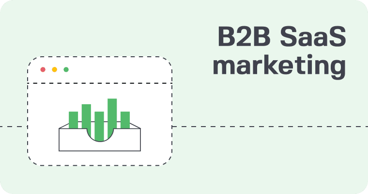 B2B SaaS marketing_ Top scalable strategies and tools that work