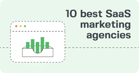 10 Best SaaS Marketing Agencies Globally