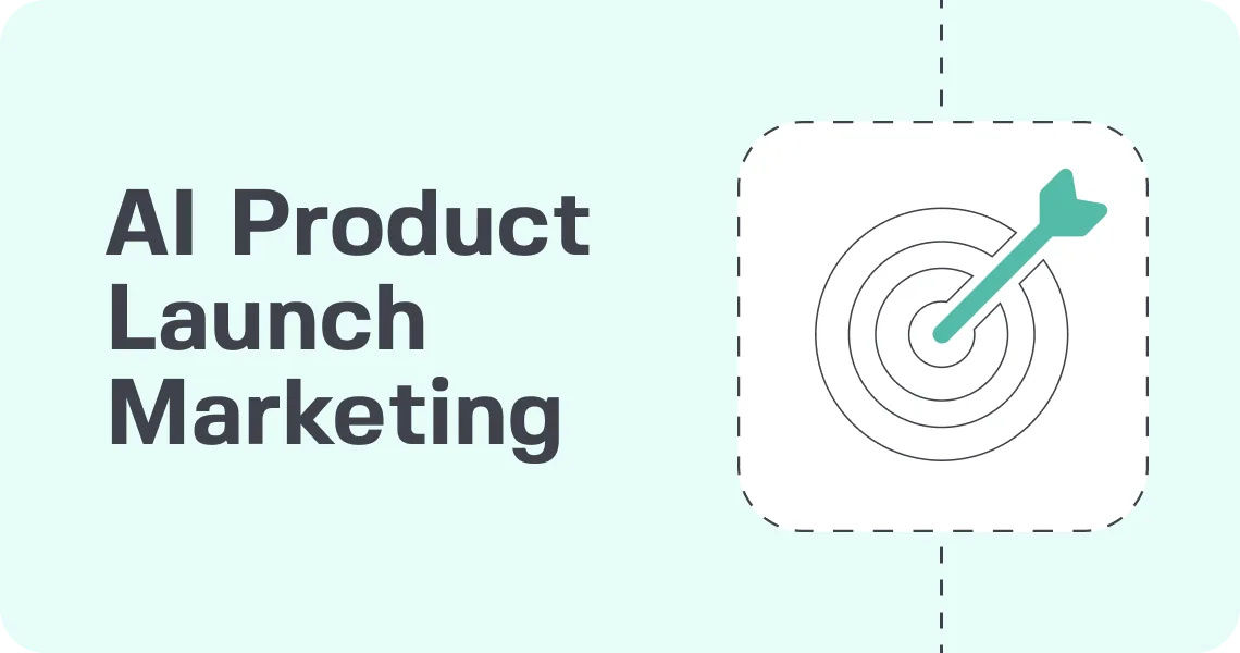 AI Product Launch Marketing: How to Build Demand Generation for New Product Release