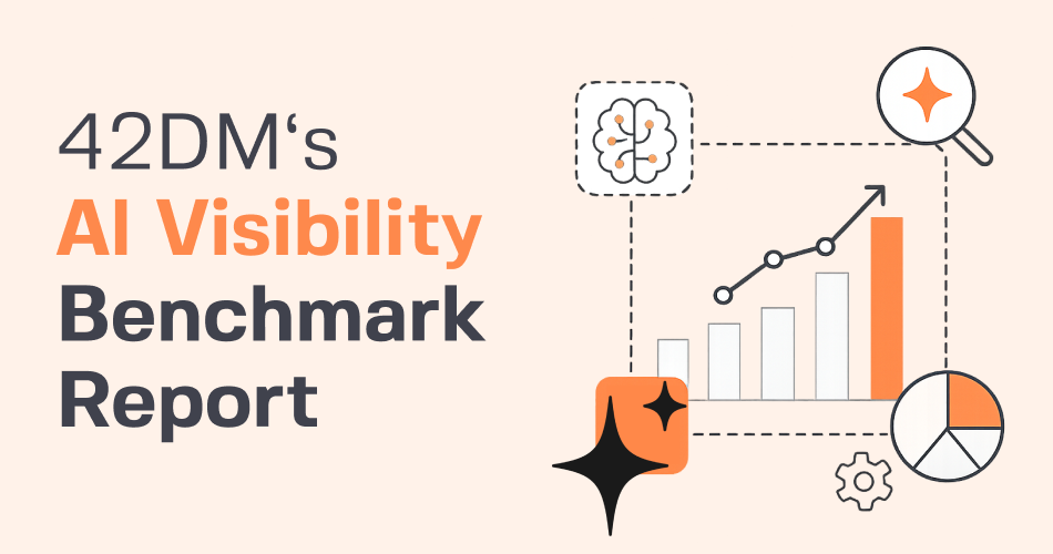 Inside 42DM’s AI Visibility Report: What Agent Platform CMOs Need to Know